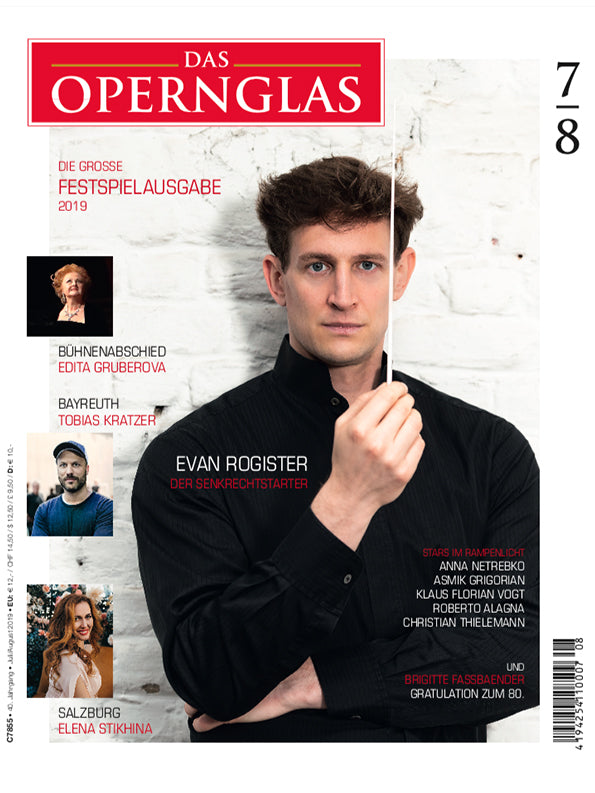 Das Opernglas – Ausgabe 07-08/2019